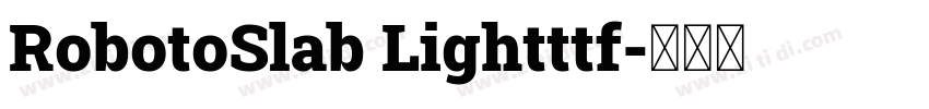 RobotoSlab Lightttf字体转换